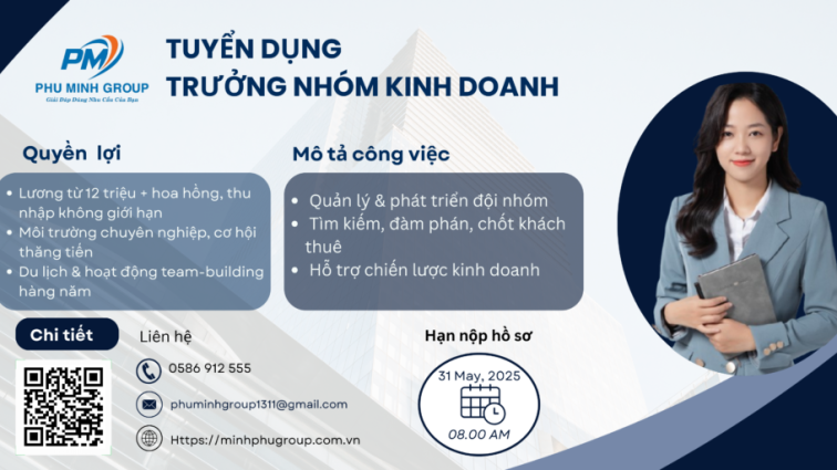 Phú Minh Group – Tuyển Trưởng nhóm Kinh doanh